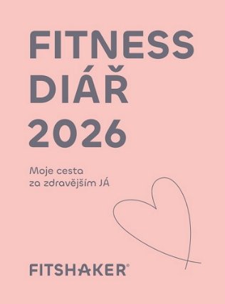 Fitness Diář 2026 - Moje cesta za zdravějším Já