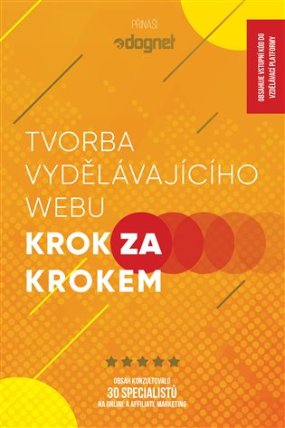 Tvorba vydělávajícího webu - Krok za krokem