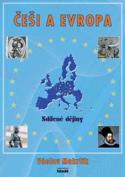 Češi a Evropa - Sdílené dějiny