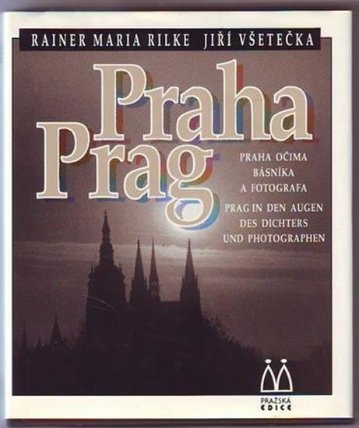 Praha očima básníka a fotografa