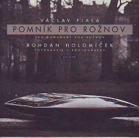 Pomník pro Rožnov (Holomíček)
