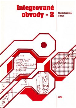 Integrované obvody - 2: Nejdůležitější údaje