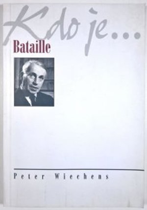 Kdo je...Bataille