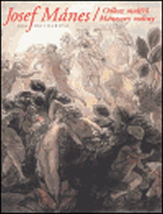 Josef Mánes / Odkaz malířů Mánesovy rodiny