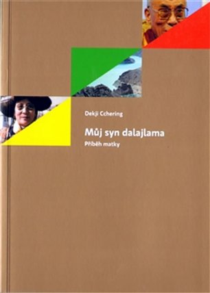 Můj syn dalajlama - Příběh matky