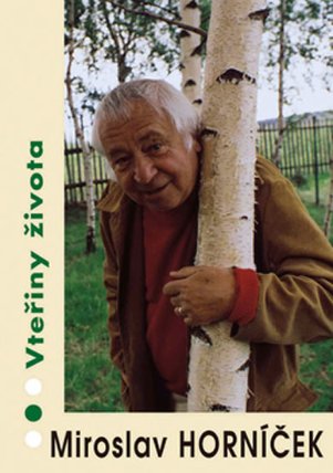 VTEŘINY ŽIVOTA