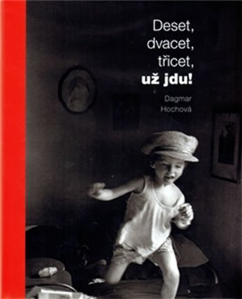 Deset, dvacet, třicet, už jdu!