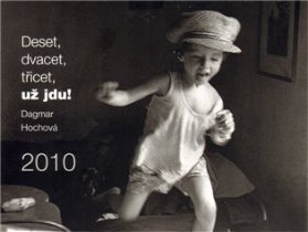 Deset, dvacet, třicet, už jdu!