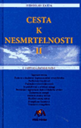 Cesta k nesmrtelnosti II.