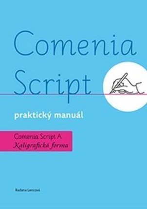 Comenia Script: praktický manuál - Kaligrafická forma
