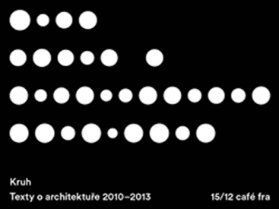 Texty o architektuře 2010-2013