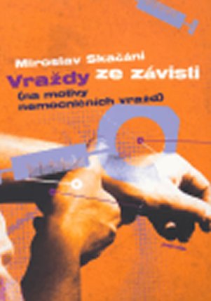 Vraždy ze závisti