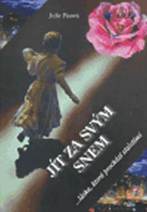 Jít za svým snem