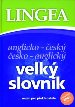 AČ-ČA velký slovník ...nejen pro překladatele