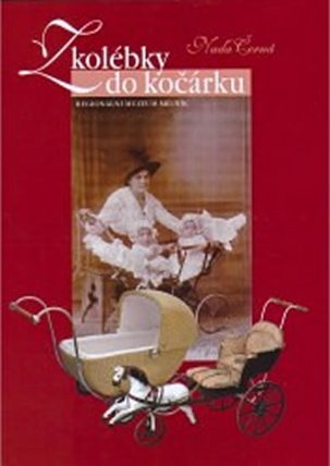 Z kolébky do kočárku