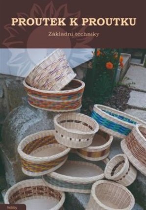 Proutek k proutku - Základní techniky
