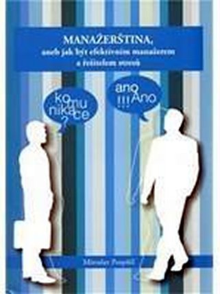 Manažerština,aneb jak být efektivním manažerem