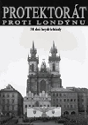 Protektorát proti Londýnu - 38 dní heydrichiády