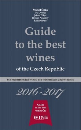 Guide to the best wines of the Czech Republic 2016-2017