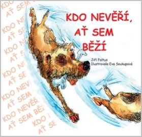 Kdo nevěří, ať sem běží