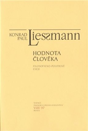 Hodnota člověka - Filosoficko-politické eseje