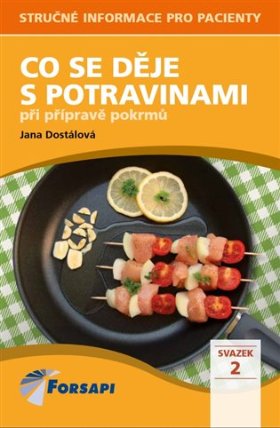 Co se děje s potravinami při přípravě pokrmů - II. svazek