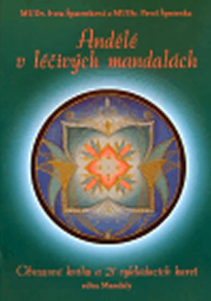 Andělé v léčivých mandalách + sada karet