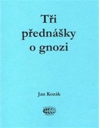 Tři přednášky o gnozi