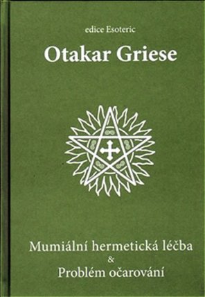 Mumiální hermetická léčba a Problém očar