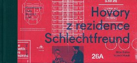 Hovory z rezidence Schlechtfreund
