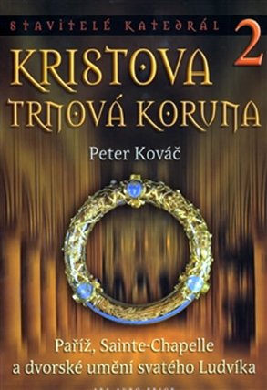 Stavitelé katedrál 2 - Kristova trnová k