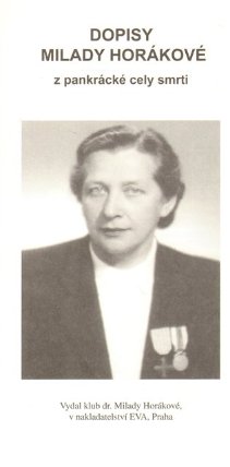 Dopisy Milady Horákové - Z pankrácké cely smrti