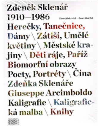 Zdeněk Sklenář - Deset tisíc věcí - deset tisíc le
