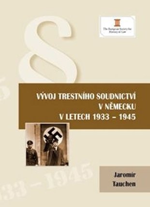Vývoj trestního soudnictví v Německu v letech 1933 - 1945