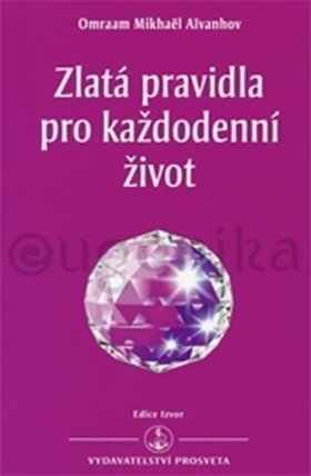 Zlatá pravidla pro každodenní život