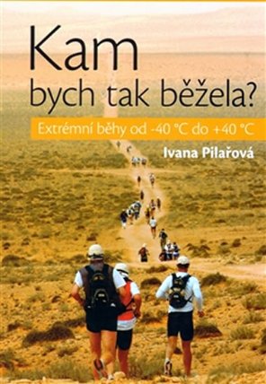 Kam bych tak běžela
