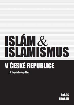 Islám & islamismus v České republice