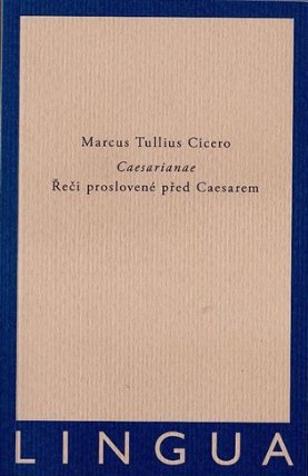 Caesarianae - Řeči proslovené před Caesarem