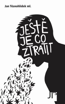 Ještě je co ztratit