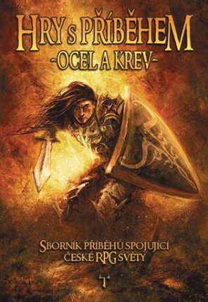 Hry s příběhem 2 - Ocel a krev
