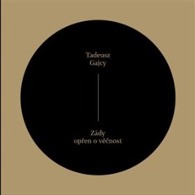 Zády opřen o věčnost