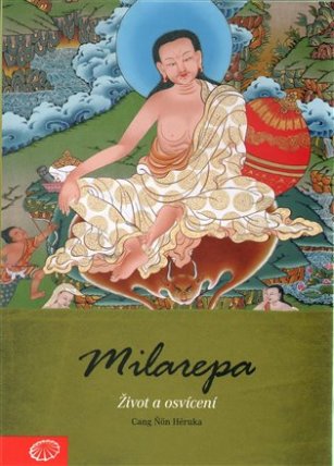 Milarepa - Život a osvícení