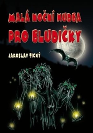 Malá noční hudba pro bludičky