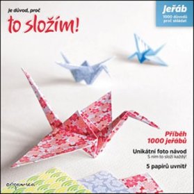 Jeřáb - 1000 důvodů proč skládat