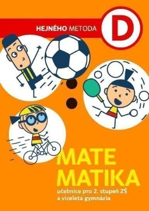 Matematika D - Učebnice pro 2. stupeň ZŠ a víceletá gymnázia