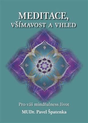 Meditace, všímavost a vhled