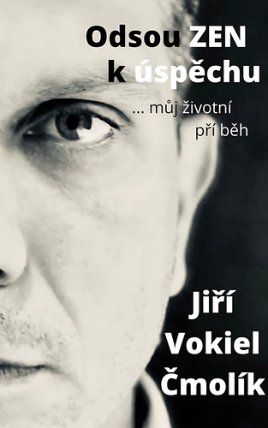 Odsouzen k úspěchu... můj životní příbeh