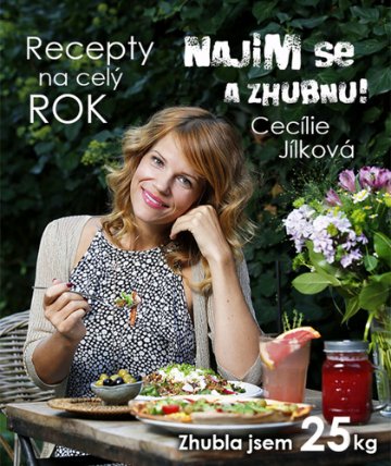 Najím se a zhubnu! - Recepty na celý rok