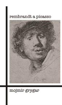 Rembrandt a Picasso