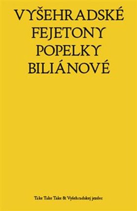 Vyšehradské fejetony Popelky Biliánové